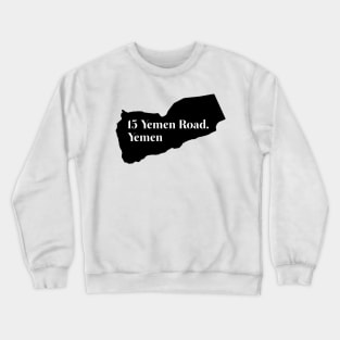 15 Yemen Road, Yemen Crewneck Sweatshirt